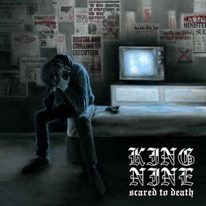 King Nine - Scared to Death  LP LP